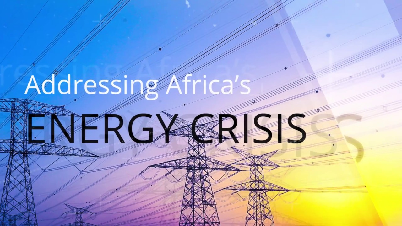 Addressing Africa's Energy Crisis YouTube