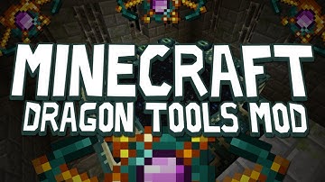 Dragon Tools: Making The End Useful Again [Minecraft Mod Spotlight]