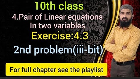 4.Pair of Linear equations in two variables Ex:4.3(2problem [iii-bit])SSC,CBSE  Telangana 10th class