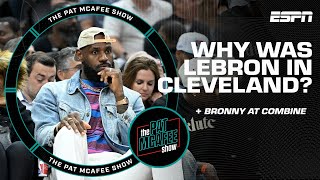 Windy breaks down LeBron in Cleveland, Bronny at the Draft Combine & more! | The Pat McAfee Show