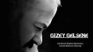 MEHMET BAKIRAY - GIZEY GELSENE 2022 (Ağlayarak okuduğu Türkü) Resimi