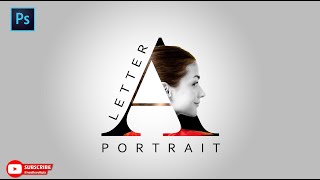 Letter Portrait in Photoshop | Advance Photoshop Tutorial