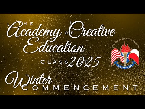 Academy of Creative Education Winter Commencement Ceremony