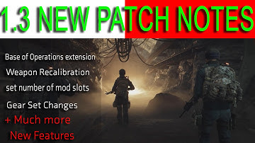 [THE DIVISION] *NEW* 1.3 PATCH NOTE BREAK DOWN
