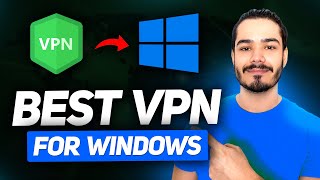 My Top 3 VPNs for Windows | Best VPN For Windows 2023