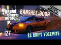 GTA 5 - 127.Rész (Banshee 900R & Drift Yosemite Tuning & Drift) - Stark