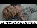 20 LGBT KPOP SONGS AND MUSIC VIDEOS