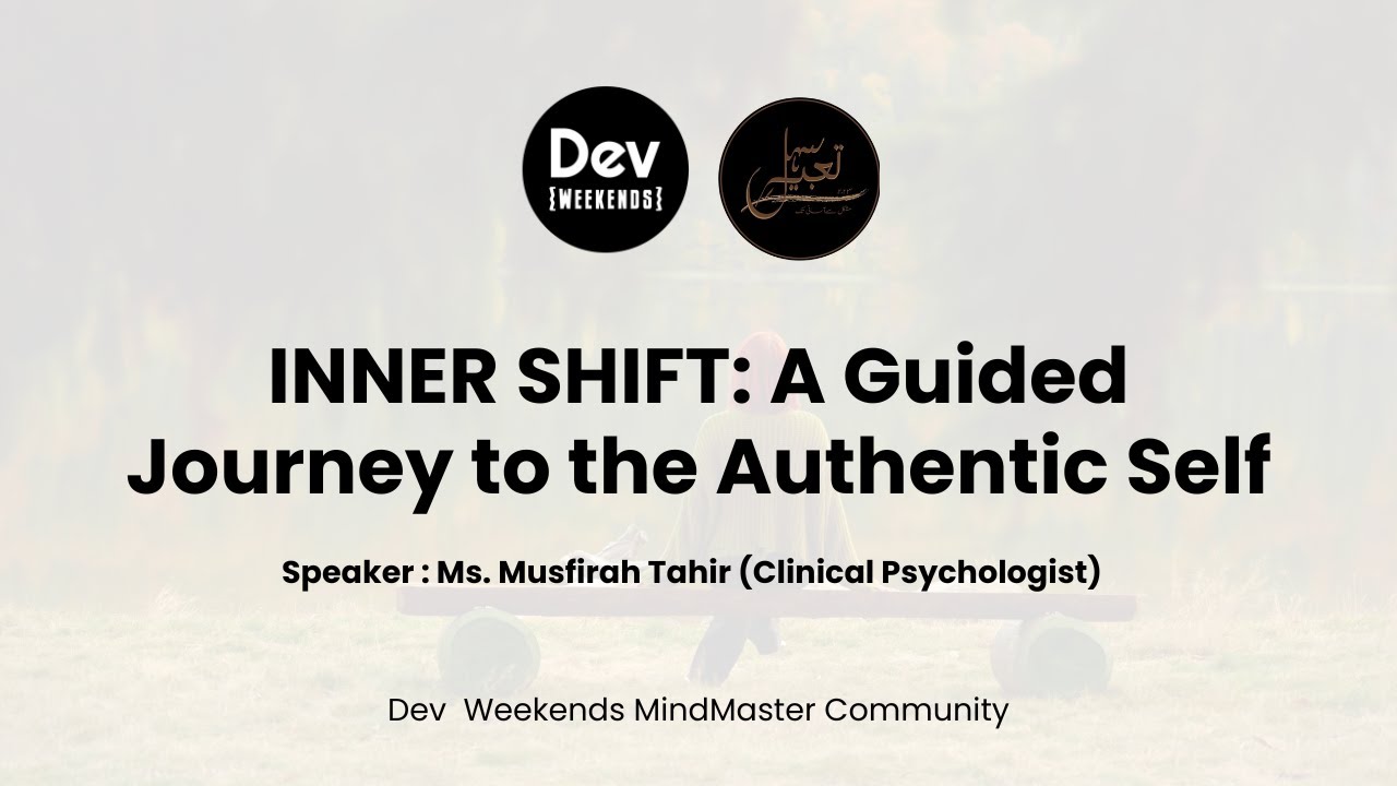 Inner Shift: A guided journey to authentic self | Musfirah Tahir - YouTube