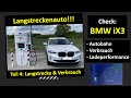 BMW iX3 - Check Autobahn & Ladespeed - der Verbrauch hat mich verblüfft! Mein neues Familienauto?