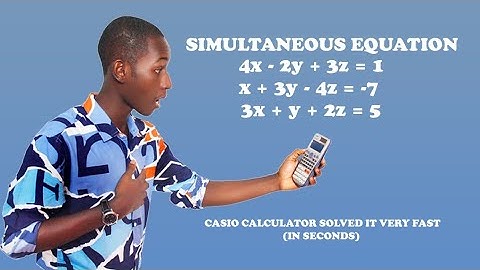 HOW TO SOLVE SIMULTANEOUS EQUATIONS WITH SCIENTIFIC CALCULATOR: Solve fast in Casio fx-991 es plus.