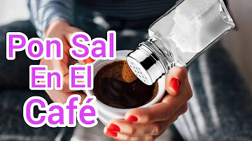 ¿Por qué poner sal en el café?