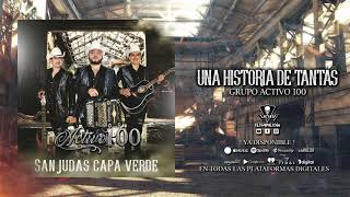 Una Historia de Tantas - @Grupoactivo100 2021