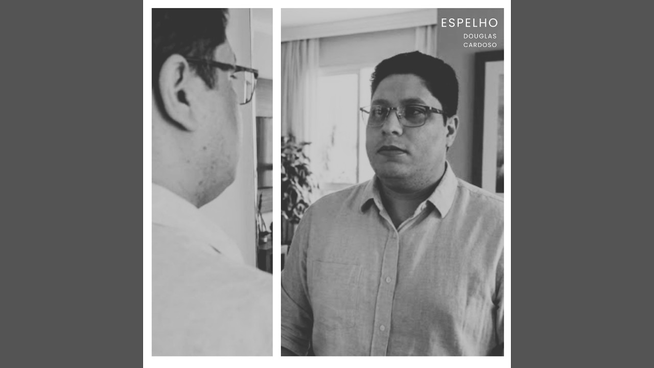 Espelho (Álbum completo) — Douglas Cardoso