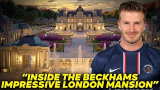 Inside the Beckhams' Impressive London Mansion!
