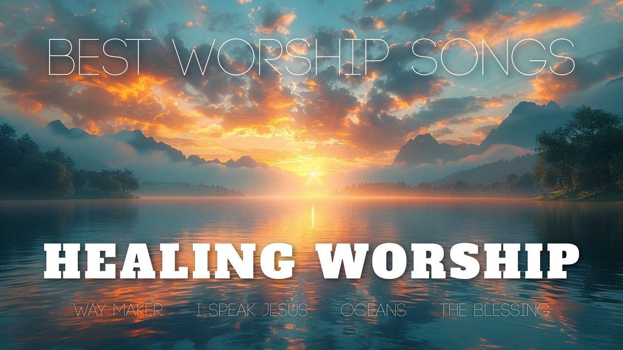 Hillsong Worship Best Healing Praise Songs Collection 2026, Nonstop Christian Music Playlist