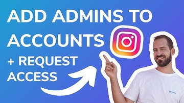 How To Add Admins To Instagram Account or Give Access To Agencies In 2025 (+ How to REQUEST Access)