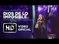 Dios De Lo Imposible - Marco Barrientos (Ft. David Reyes & Christine D