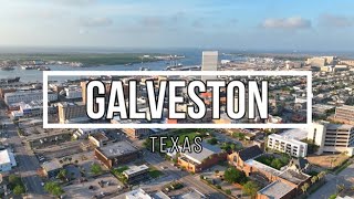 Galveston, TX -  4K Aerial Tour Profile