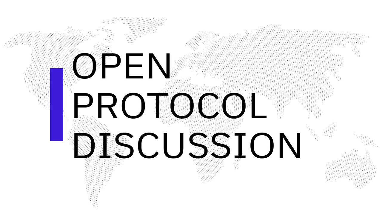 Open Protocol Discussion (06/23/22)