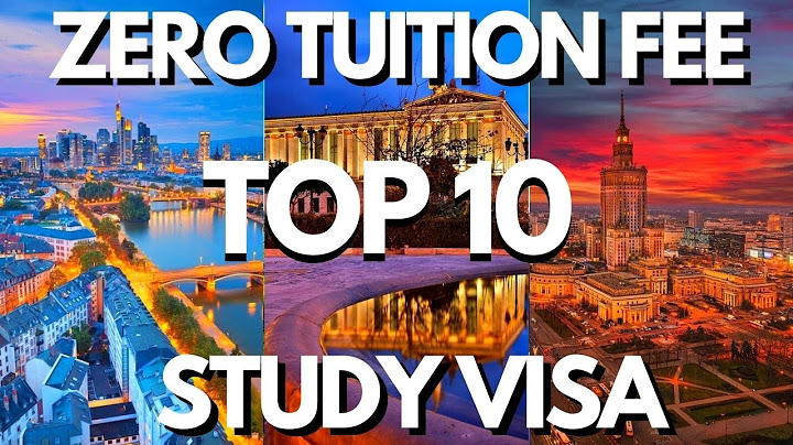 Top country have free tuition for international student năm 2024