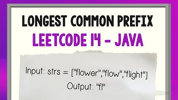 Longest Common Prefix - Leetcode 14 - Java