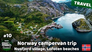 Nusfjord village, Uttakleiv &amp; Haukland beaches, Lofotens from drone. Norway campervan trip #10