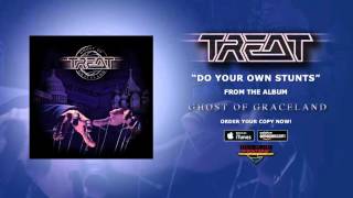 Watch Treat Do Your Own Stunts video