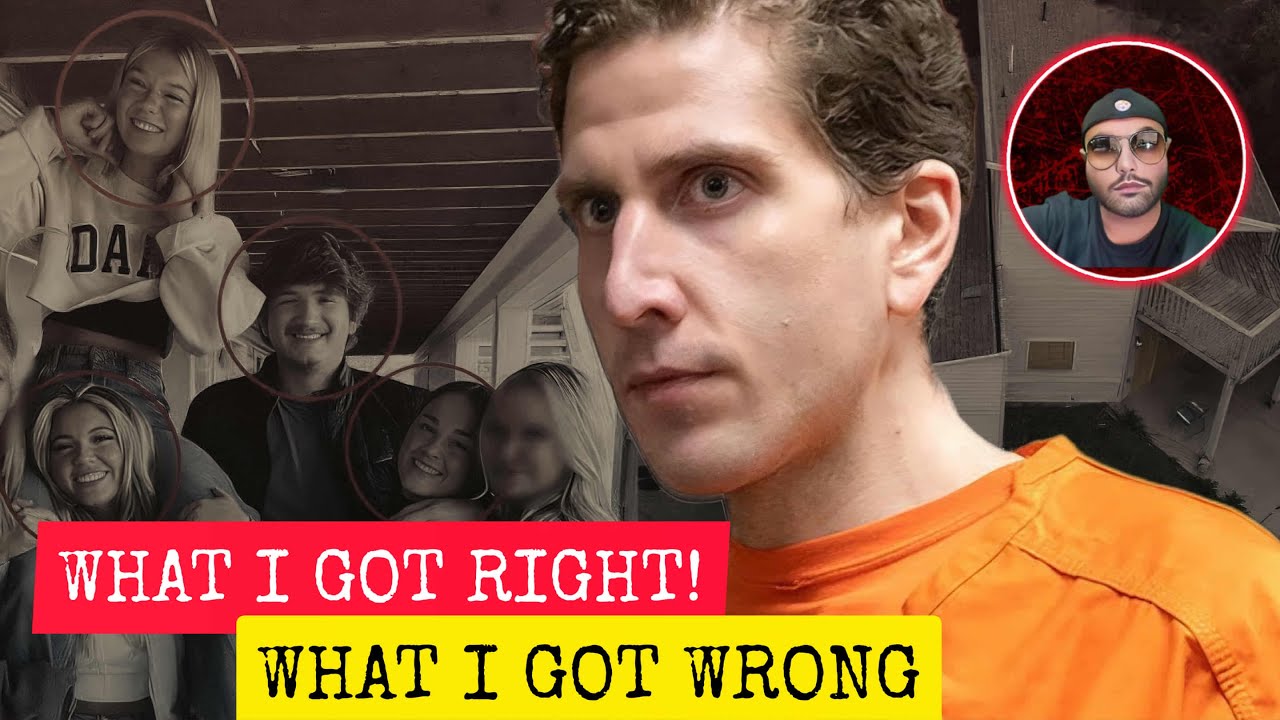 💥DISTURBING💥 What I Got Right, What I Got Wrong on Bryan Kohberger Case 