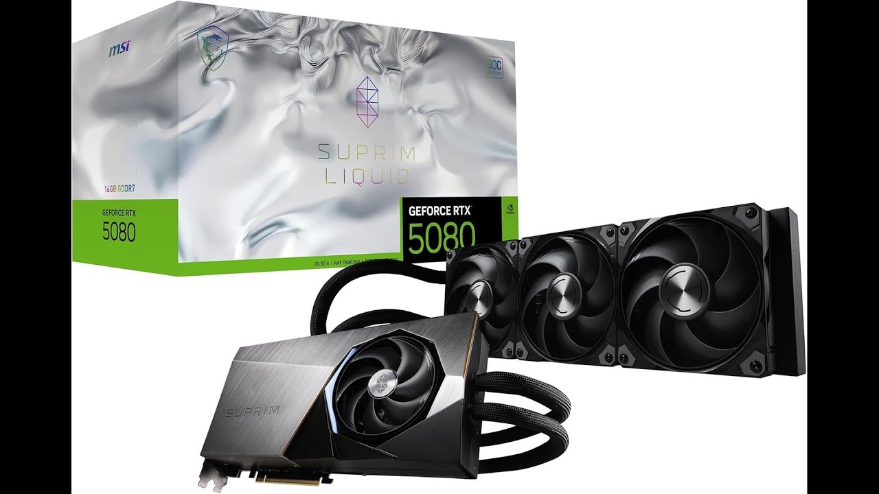 MSI RTX 5080 SUPRIM Liquid 4K Gaming Powerhouse with Liquid