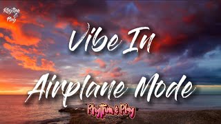 Vibe In Airplane Mode (Official Song Lyrics) – Rhythm & Play | New Song 2025 screenshot 4