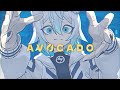 AVOCADO / 蝶々P feat. 狐子(COKO)