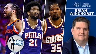 Brian Windhorst: The Knicks Must Be Careful Building Their Team for the Future| The Rich Eisen Show