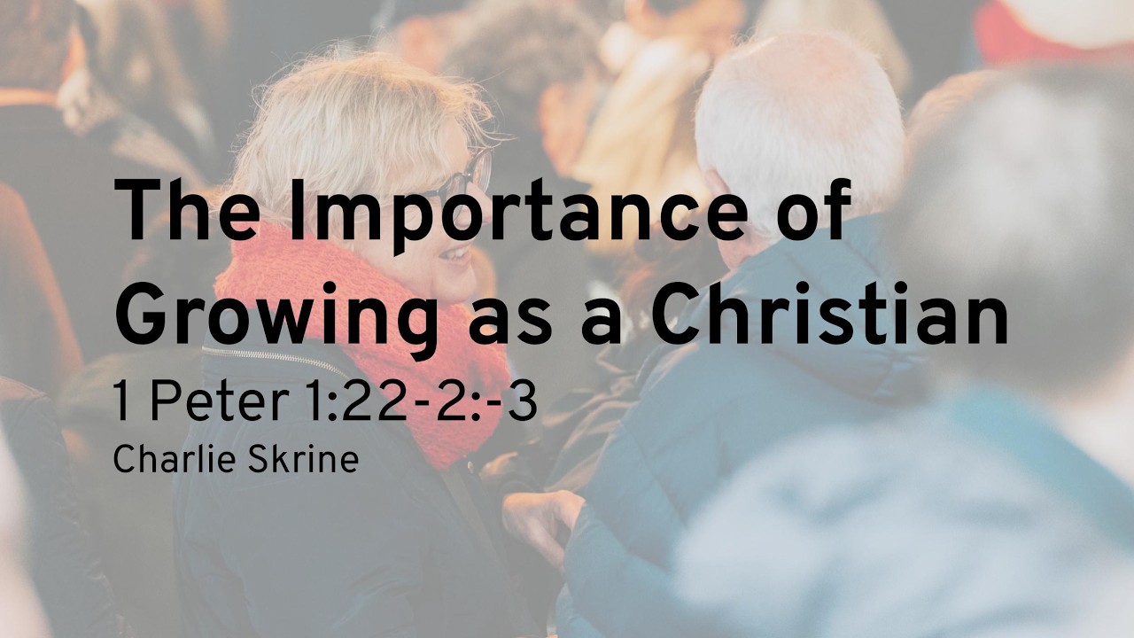 Sunday Morning Sermon: The Importance of Growing As a Christian - YouTube