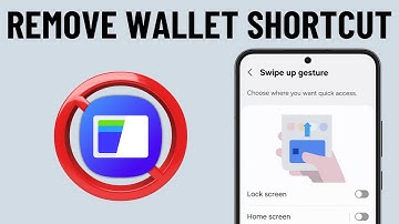 How to Remove Samsung Wallet From Home Screen and Lock Screen
