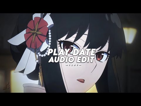 Play Date Melanie Martinez Edit Audio 