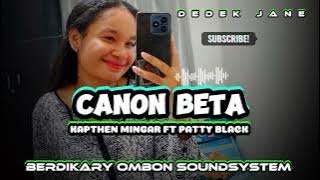 Download lagu LAGU ACARA TIMUR_CANON BETA REMIX 2024_ KAPTHEN MINGAR FT PATTY BLACK 💃