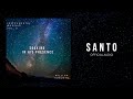 Soaking in His Presence - Santo | Official Audio
