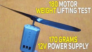 How much weight can a 180 motor lift ? || 180 motor thrust test