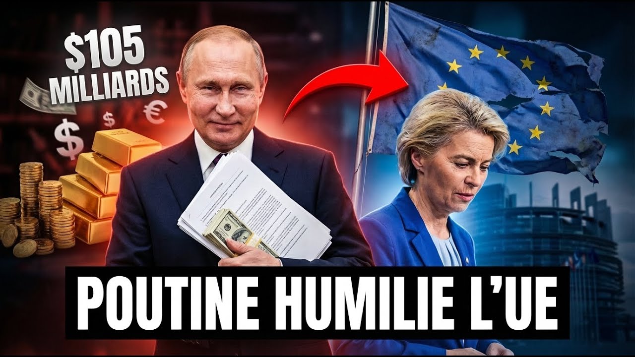 HUMILIATION : Poutine force l'UE à abandonner la saisie de 105 milliards $ et fait plier Bruxelles