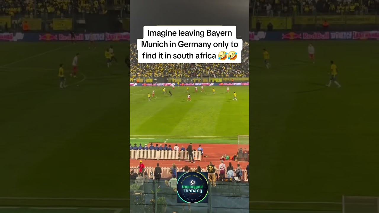 Imagine leaving Bayern Munich in Germany only to find it in south africa #football