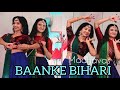 BAANKE BIHARI/ RADHAkrishna dance/ krishna bhajan dance/ janmashtami dance/ Madhavas/ Ritu's dance