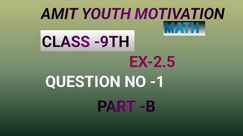 class -9th ex -2.5, question no -1 part -b solution #maths #video
