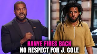Kanye West FIRES BACK at J  Cole Over ‘False Idols’ — ‘NO RESPECT FOR COLE!