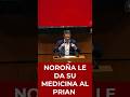 NOROÑA LE DA SU MEDICINA AL PRIAN | #shorts #política #debate #sheinbaum #ultimahora #4t