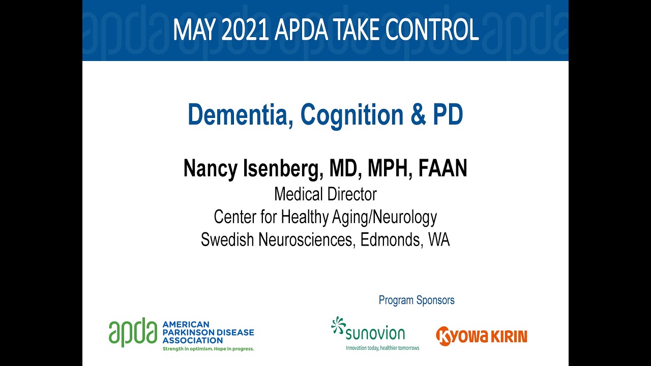 May Take Control: Dementia, Cognition & PD