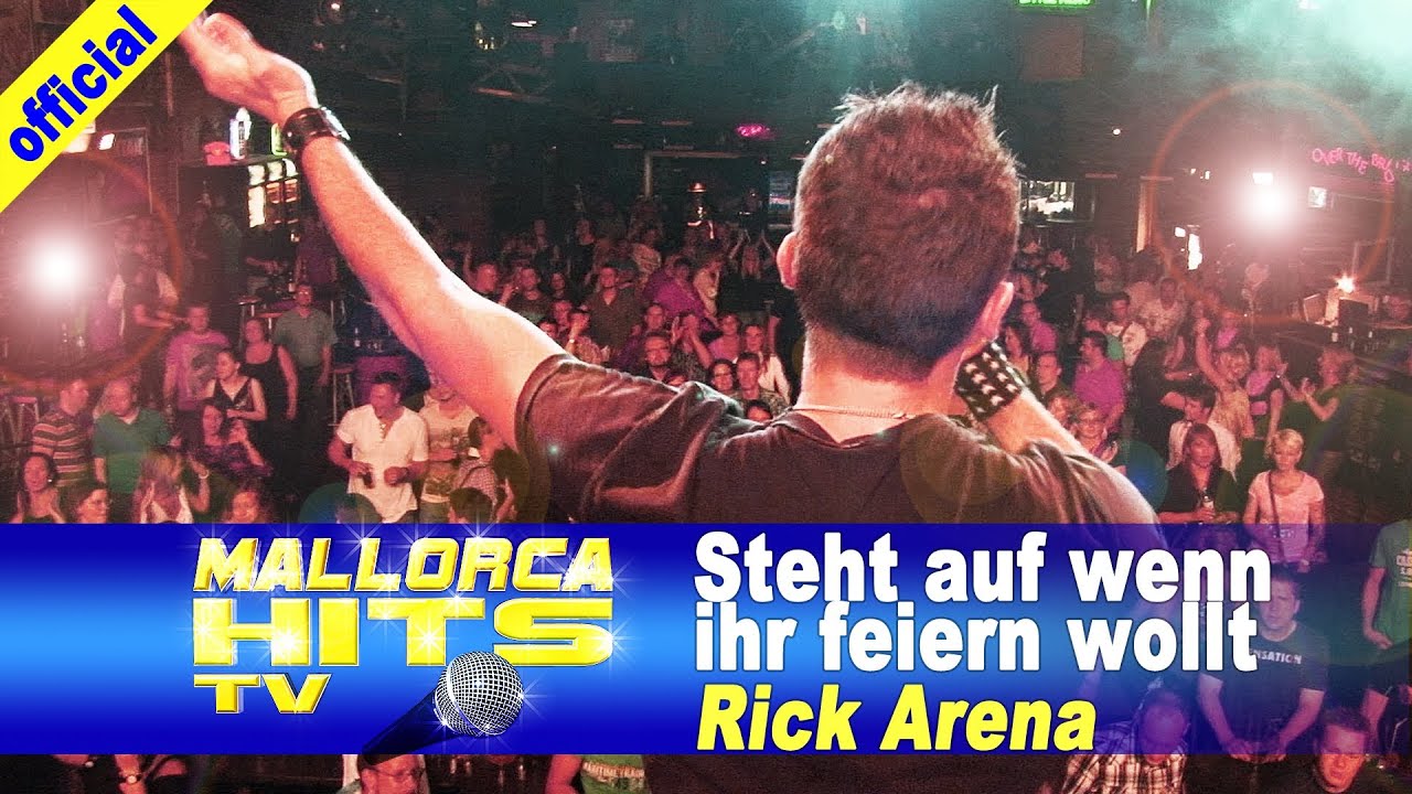 partynextdoor Rick Arena - Steht auf wenn ihr feiern wollt - Mallorca Party Hits
