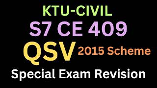 KTU CE 409 QSV| KTU special exam 2026|Estimation & Costing|QSV special exam notes|QSV 2015 scheme