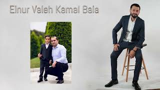 Elnur Valeh - Kamal Bala (Semkir 2023) Resimi