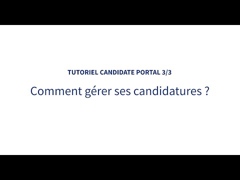 Tuto Candidate Portal 3/3 : Comment gérer ses candidatures ?