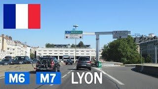 France: M6 + M7 through Lyon